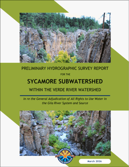 Preliminary Hydrographic Survey Report for the Sycamore Subwatershed in the Verde River Watershed