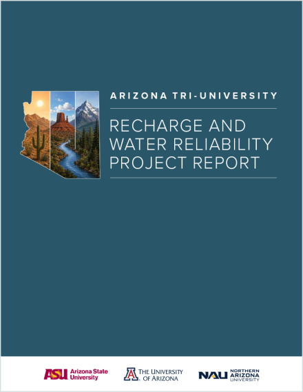 Arizona Tri-University Recharge (ATUR) Project Report